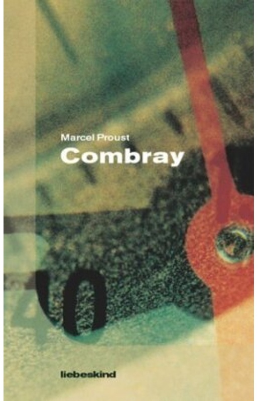 Combray - Marcel Proust, Gebunden