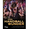 Das Handball-Wunder