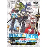 Seven Seas Entertainment Backstabbed in a Backwater Dungeon: My Party Tried to Kill Me, But Thanks to an Infinite Gacha I Got LVL 9999 Friends and Am Out for Revenge (Manga) Vo