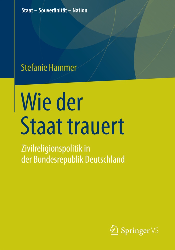 Wie Der Staat Trauert - Stefanie Hammer  Kartoniert (TB)