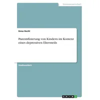 Books on Demand Parentifizierung von Kindern im Kontext eines