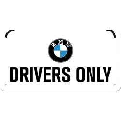 Hängeschild BMW Drivers Only