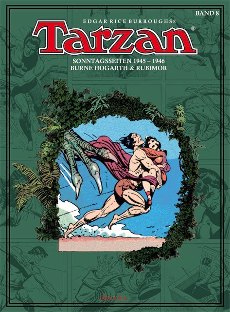 Tarzan. Sonntagsseiten / Band 8 / Tarzan - Sonntagsseiten 1945-1946 - Edgar Rice Burroughs  Burne Hogarth  Rubimor  Gebunden