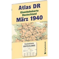 ATLAS DR März 1940 - Eisenbahnkarte Deutschland als Buch von Harald Rockstuhl