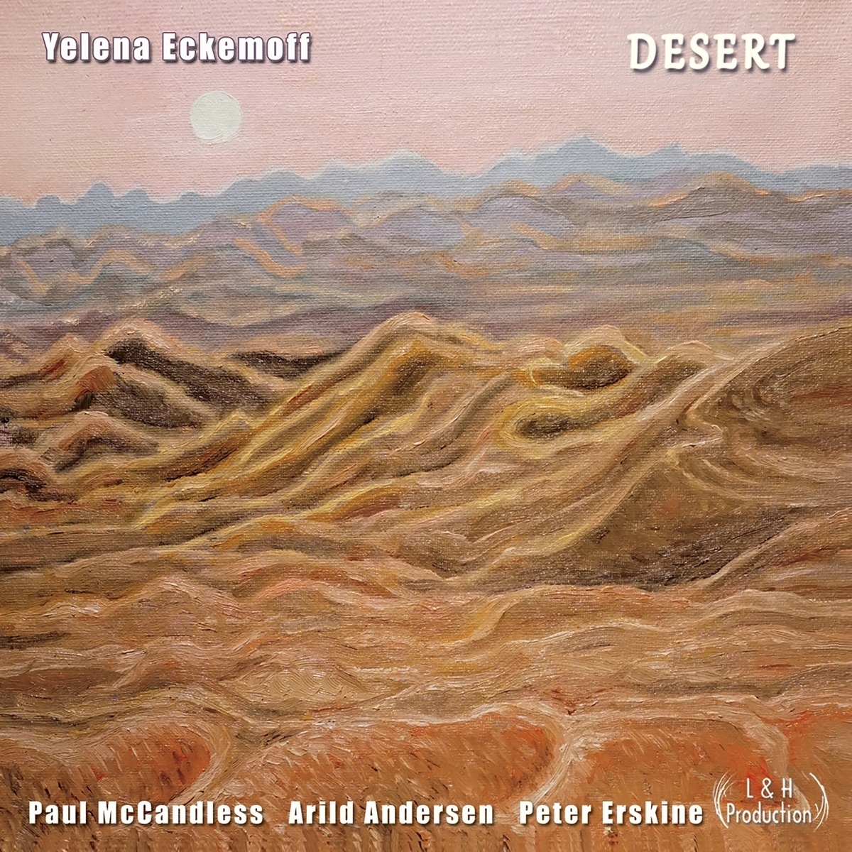 Desert - Yelena Eckemoff Quartet. (CD)