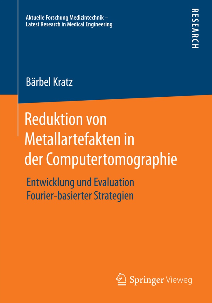 Reduktion Von Metallartefakten In Der Computertomographie - Bärbel Kratz  Kartoniert (TB)