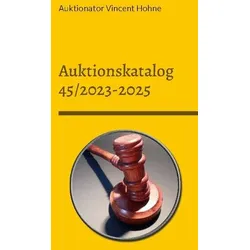 Auktionskatalog 45/2023-2025