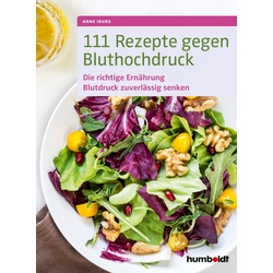 111 Rezepte Gegen Bluthochdruck - Anne Iburg, Kartoniert (TB)
