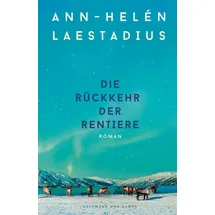 Hoffmann und Campe Verlag GmbH Die Rückkehr der Rentiere