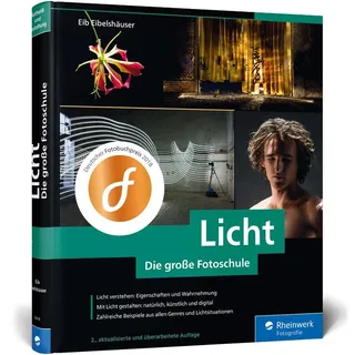 Licht. Die große Fotoschule von Eib Eibelshäuser / Rheinwerk Verlag GmbH / Buch
