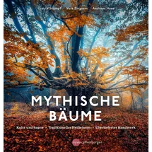 nymphenburger Mythische Bäume: Kulte und Sagen, Heilkunde und Nutzwerte, traditionelles Handwerk