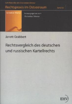 Rechtsvergleich Des Deutschen Und Russischen Kartellrechts - Janett Grabbert  Kartoniert (TB)