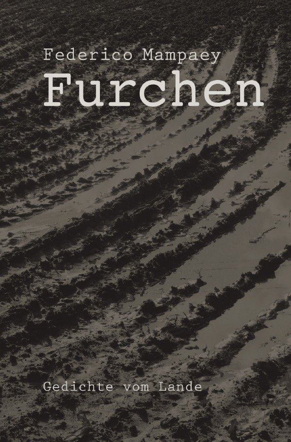 Furchen - Federico Mampaey  Kartoniert (TB)