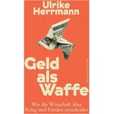 Kiepenheuer & Witsch Geld als Waffe