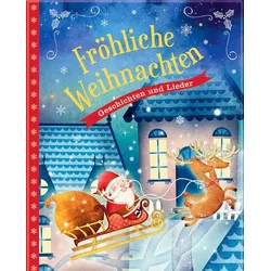 Fröhliche Weihnachten - Geschichten und Lieder