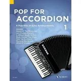 SCHOTT Pop For Accordion: 8 Pop-Hits in Easy Arrangements. Band 1. Akkordeon