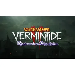 Warhammer: Vermintide 2 - Shadows Over Bögenhafen