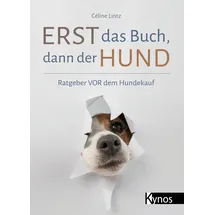 Kynos Verlag Erst das Buch, dann der Hund: