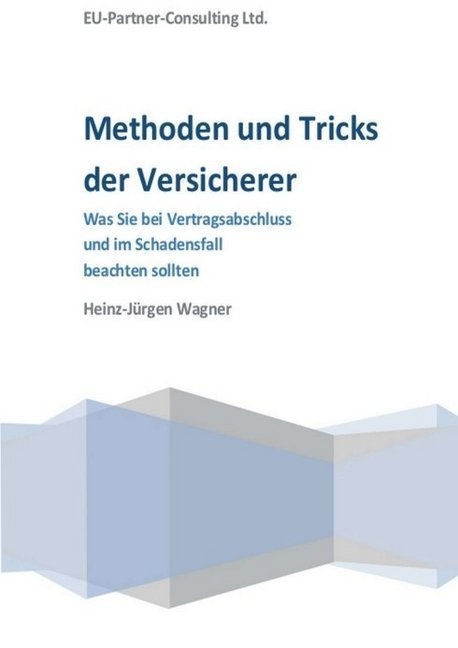 Methoden Und Tricks Der Versicherer - Heinz-Jürgen Wagner  Kartoniert (TB)
