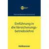 Einführung in die Versicherungsbetriebslehre