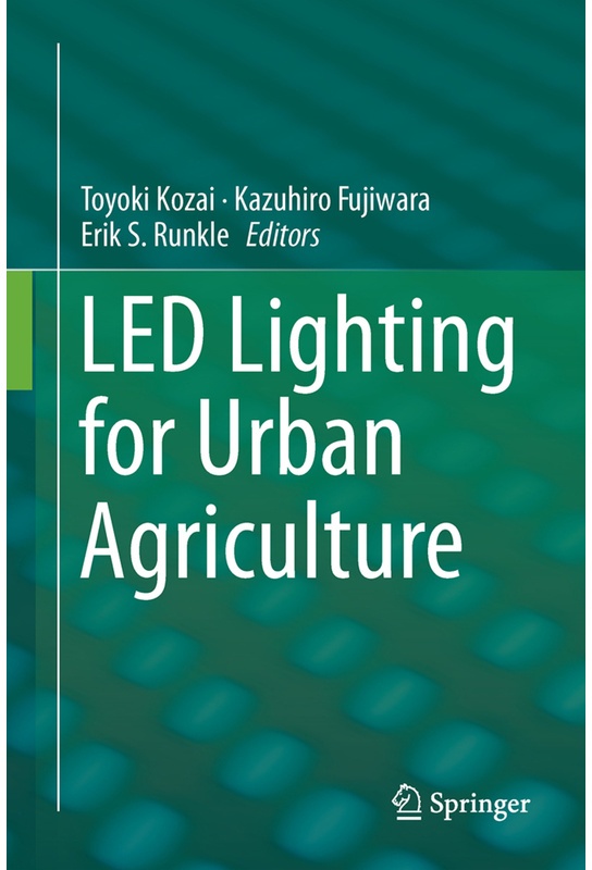 Led Lighting For Urban Agriculture, Gebunden