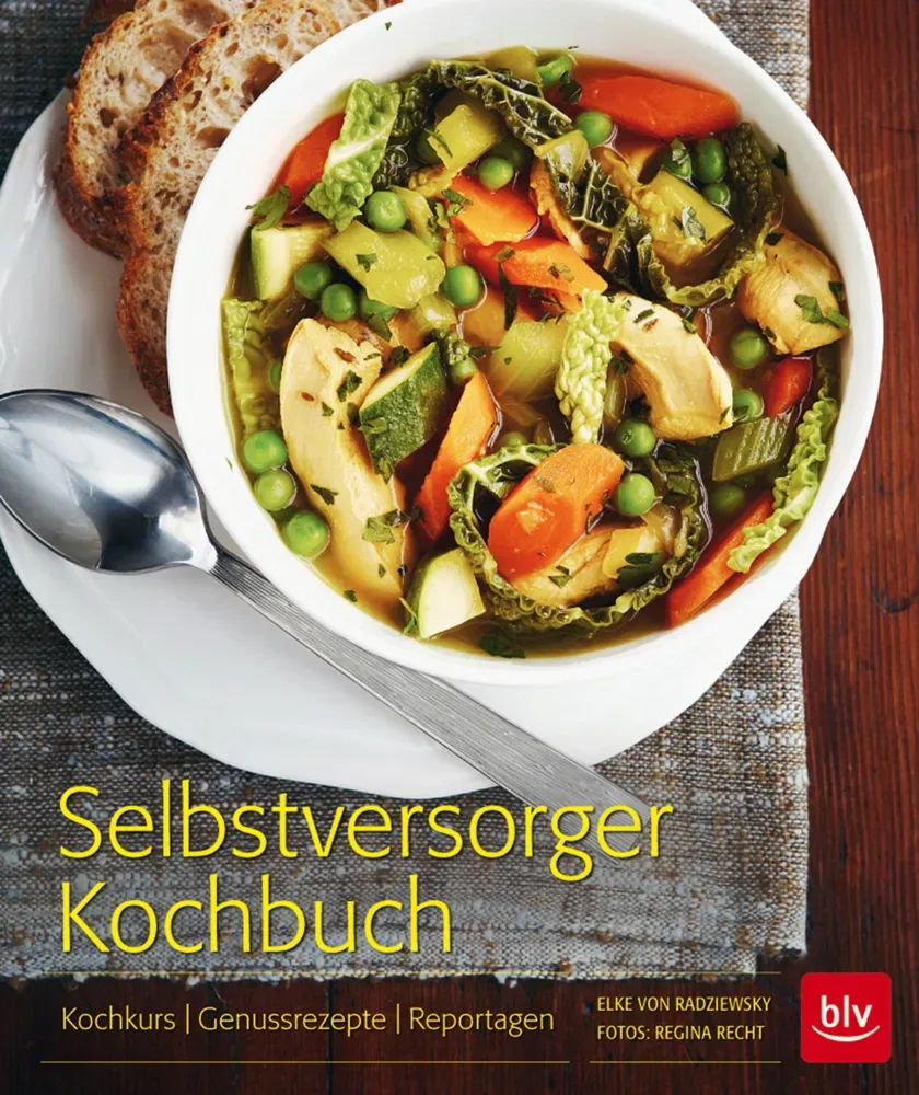 Selbstversorger-Kochbuch - Elke von Radziewsky  Kartoniert (TB)