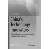 springer nature singapore China's Technology Innovators, von Xiaoming Zhu
