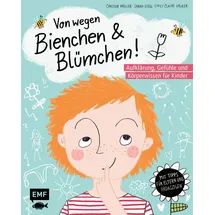 Edition Michael Fischer Von wegen Bienchen und Blümchen! Aufklärung, Gefühle und Körperwissen für Kinder ab 5