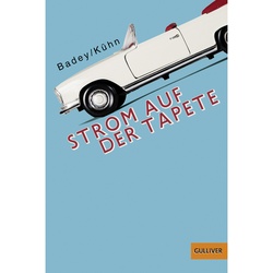 Strom Auf Der Tapete - Ada Badey, Claudia Kühn, Taschenbuch