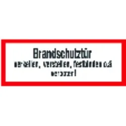 Hinweisschild "Brandschutztür verkeilen..." Folie 297x105mm