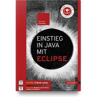 Hanser Fachbuchverlag Einstieg in Java mit Eclipse: von Bernhard
