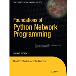Foundations of Python Network Programming, Fachbücher von John Goerzen, Brandon Rhodes