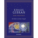 Patmos Verlag Der Prophet Mit Bildern Von Marc Chagall - Khalil Gibran Gebunden