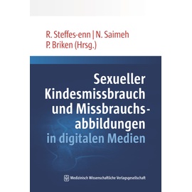 MWV Medizinisch Wissenschaftliche Verlagsges. Sexueller Kindesmissbrauch Und Missbrauchsabbildungen In Digitalen Medien Kartoniert (TB)