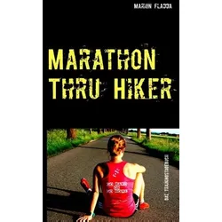 Marathon Thru Hiker