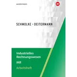 Winklers Industrielles Rechnungswesen - IKR: Arbeitsheft