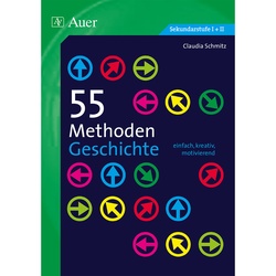 55 Methoden / 55 Methoden Geschichte - Claudia Schmitz, Geheftet