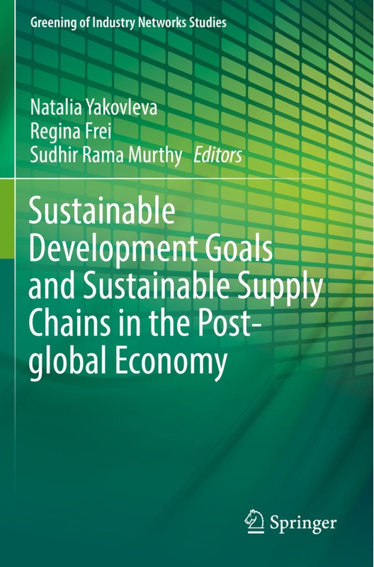 Sustainable Development Goals And Sustainable Supply Chains In The Post-Global Economy, Kartoniert (TB)