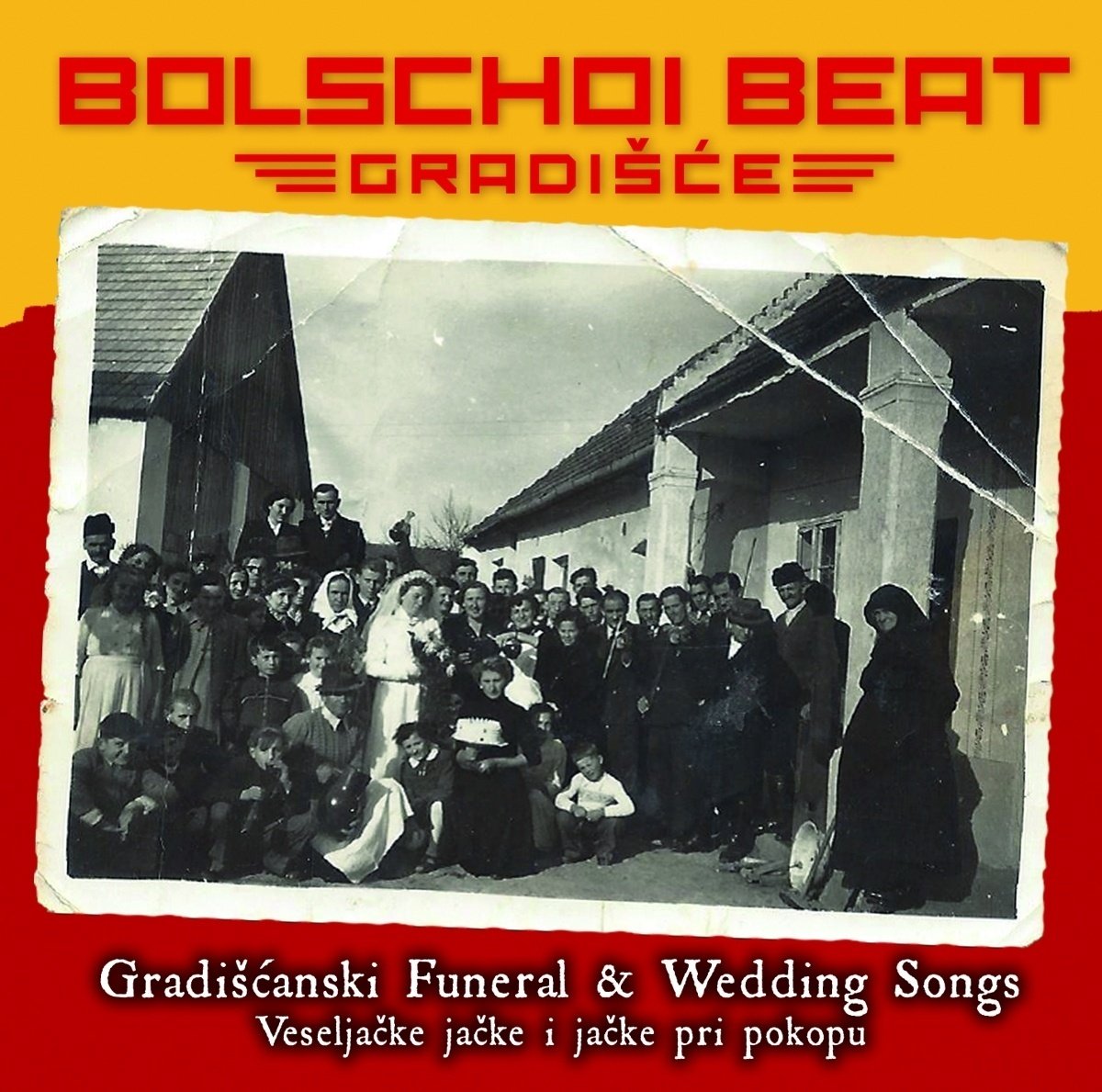Gradiscanski Funeral-& Weddin - Bolschoi Beat Gradisce. (CD)