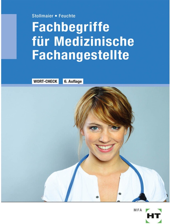 Wort-Check / Fachbegriffe Für Medizinische Fachangestellte - Winfried Stollmaier  Christa Feuchte  Christa-M. Feuchte  Kartoniert (TB)