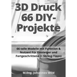 epubli 3D-Druck 66 DIY-Projekte