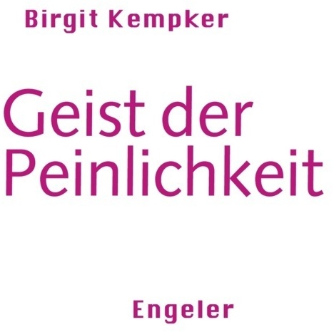 Geist Der Peinlichkeit - Birgit Kempker  Kartoniert (TB)