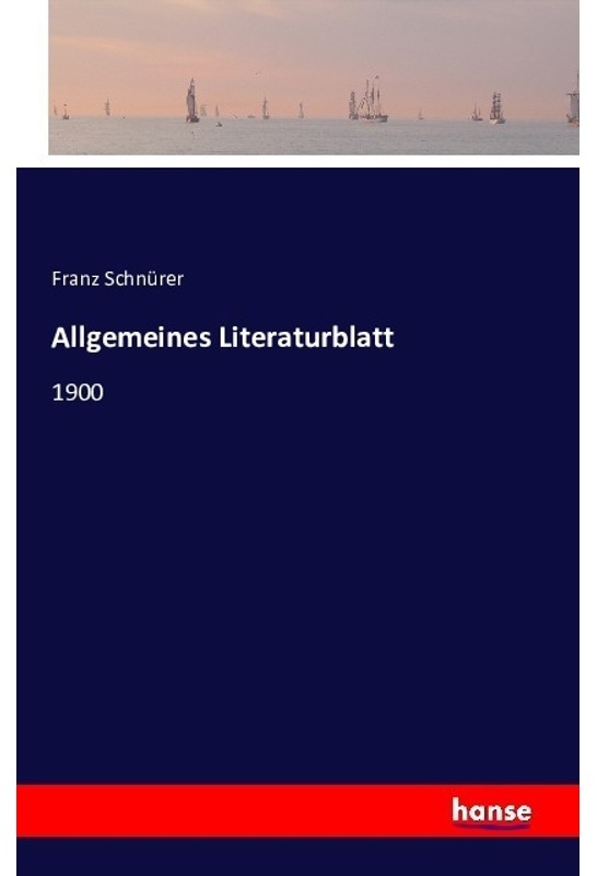 Allgemeines Literaturblatt - Franz Schnürer, Kartoniert (TB)