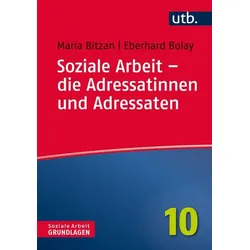 Soziale Arbeit – die Adressatinnen und Adressaten