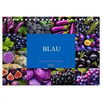 Calvendo BLAU - Gemüse und Obst - Farbexplosion (Tischkalender
