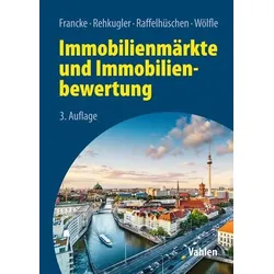 Immobilienmärkte und Immobilienbewertung