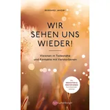 nymphenburger in der franckh-kosmos verlags-gmbh & co. kg Wir sehen uns wieder!