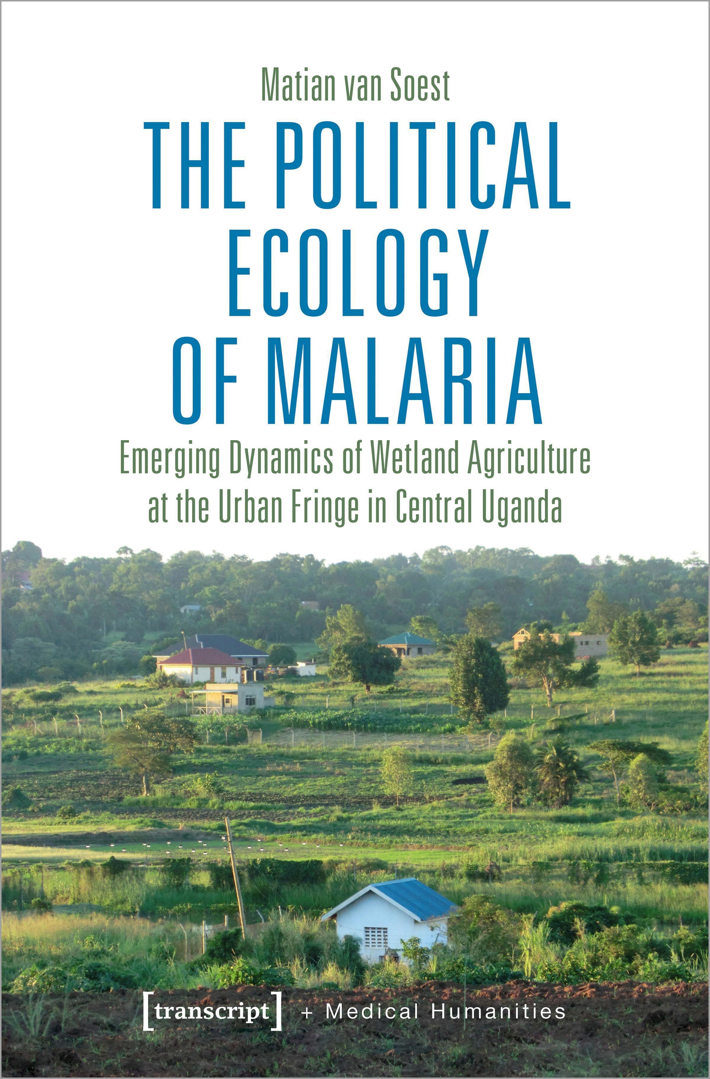 The Political Ecology of Malaria, Fachbücher