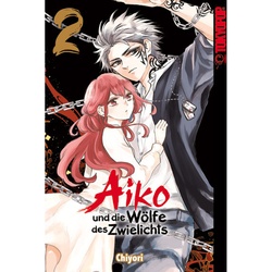 Aiko Und Die Wölfe Des Zwielichts Bd.2 - Chiyori, Kartoniert (TB)