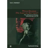 Psychosozial-Verlag Masochismus - Die Lust an der Last?